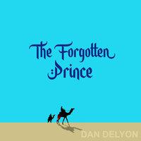 THE FORGOTTEN PRINCE