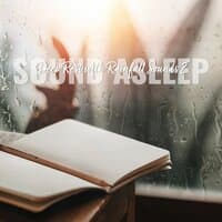 Sound Asleep: Deep Rest with Rainfall Sounds 2