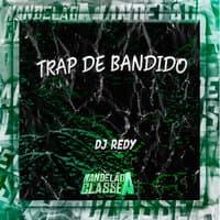 Trap de Bandido