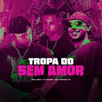 Tropa do Sem Amor