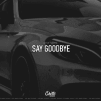 Say Goodbye