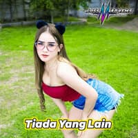 Tiada Yang Lain