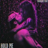 HOLD ME