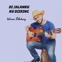 Di jalanku ku diiring