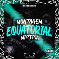 Montagem Equatorial Mistica