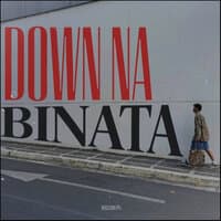 Down Na Binata