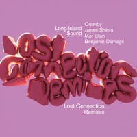 Lost Connection Remixes