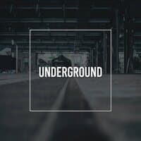 Underground