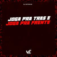 Joga pra Trais e Joga pra Frente