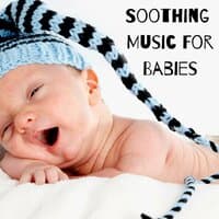 Soothing Music For Babies