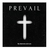 Prevail