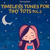 Timeless Tunes for Tiny Tots, Vol. 2