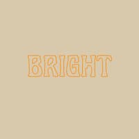 Bright