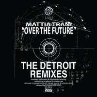 Over the future The Detroit remixes EP