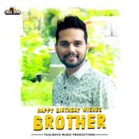 Happy Birthday Brother