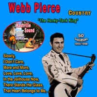 Webb Pierce - The Honky-Tonk King" 50 Successes