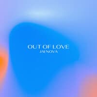 Out of Love