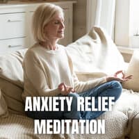 Anxiety Relief Meditation