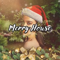 Merry House