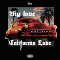 My Love Is California Love