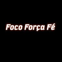 Foco Força Fé