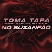 Toma Tapa no Buzanfão