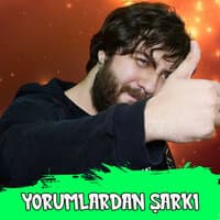 Yorumlardan Şarkı