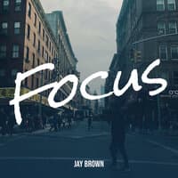 Focus