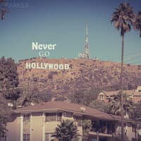 Never Go Hollywood