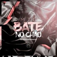 MTG Bate No Chão