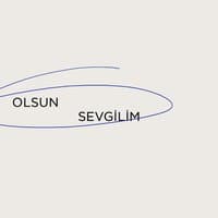 Olsun Sevgilim