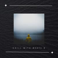 Chill With Beats 8