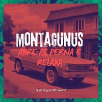 Montagunus Abre as Perna e Relaxa