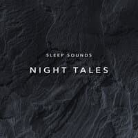 Sleep Sounds Night Tales