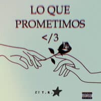 Lo Que Prometimos