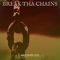 Break tha Chains