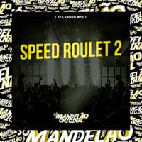 Speed Roulet 2