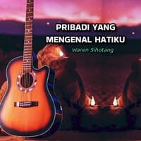 Pribadi yang mengenal hatiku