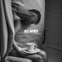 No Mind