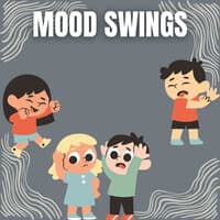 Mood Swings