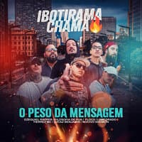 O Peso da Mensagem (Ibotirama Chama)