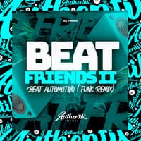 Beat Friends II - Beat Automotivo