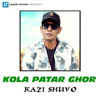 Kola Patar Ghor