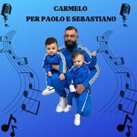 Per Paolo E Sebastiano