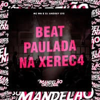 Beat Paulada na Xerec4