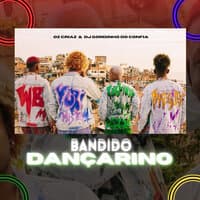 Bandido Dançarino