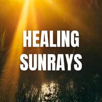 Healing Sunrays