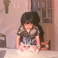 El Deseo