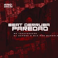 Beat Derruba Paredão