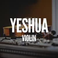 Yeshua (Violin)